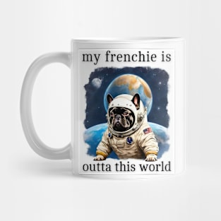 Outta This World French Bulldog Mug